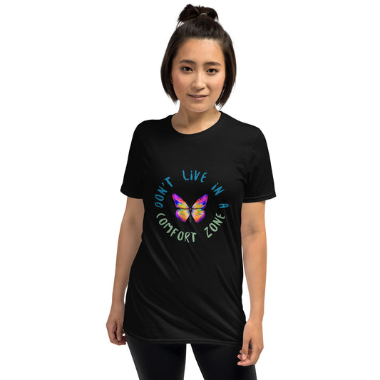 Live Outside Comfort Zone, Moving Forward (MOFO) Designs Short-Sleeve Unisex T-Shirt