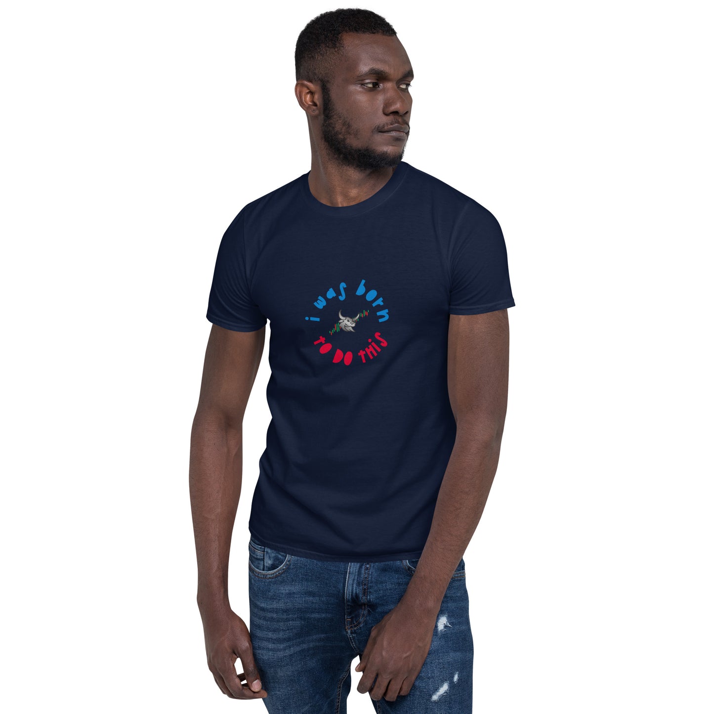 I WAS BORN FOR THIS (Betweenplays Brand) Short-Sleeve Unisex T-Shirt